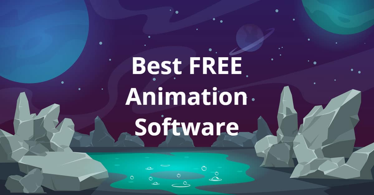 Best Free Animation Software You Need to Try in 2023 - Free For Video
