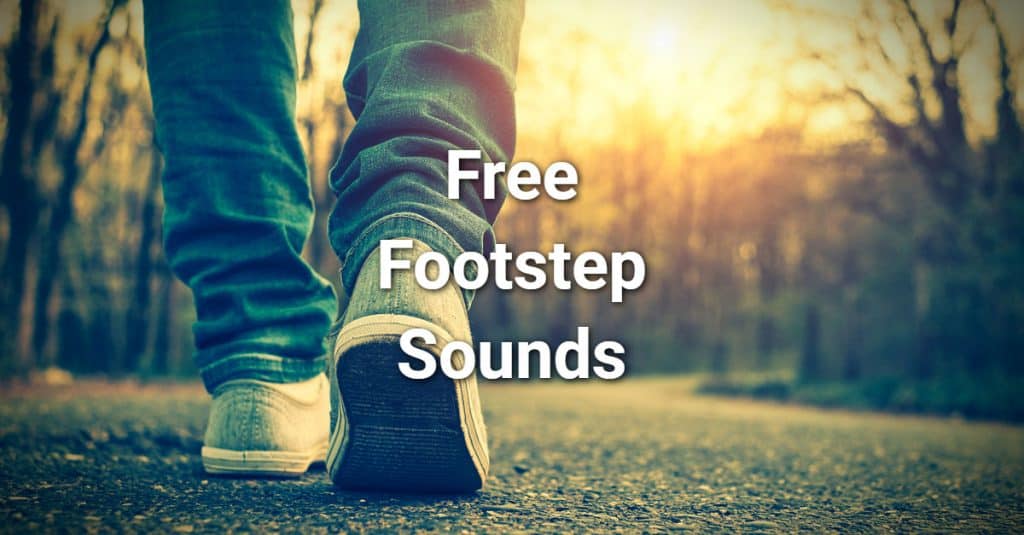 Free Footstep Sound Effects