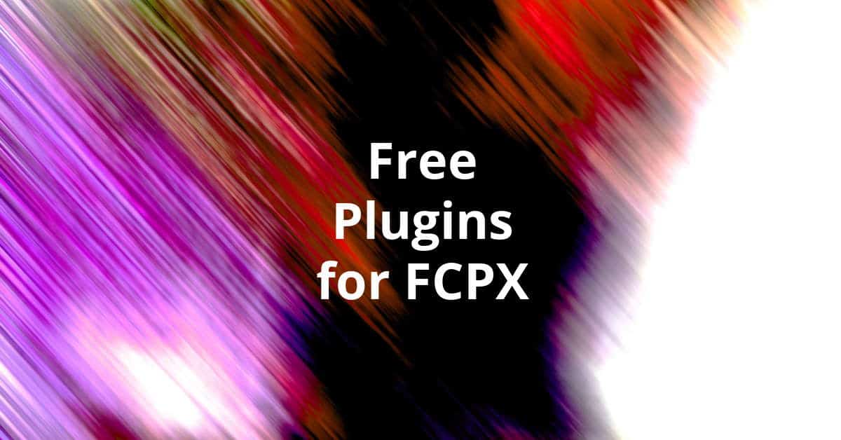 free plugins for final cut pro 6